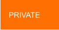 PRIVATE